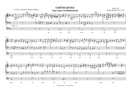 CANTIO SACRA Vater unser im Himmelreich 2. Versus Coralis in Tenore (Pedal) (Orgel Solo) (Orgel Solo) von Samuel Scheidt 1587-1654