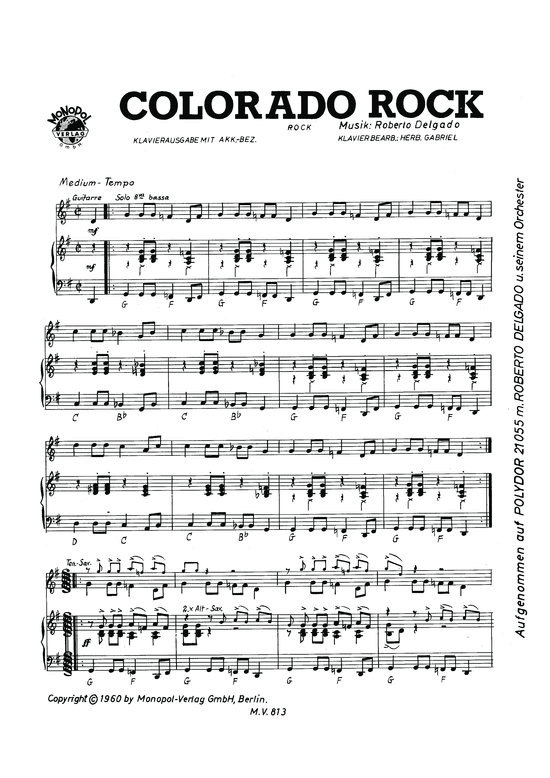Colorado Rock (Klavier + Gitarre  Saxophon) (Klavier Gesang  Gitarre) von Roberto Delgado  sein Orchester