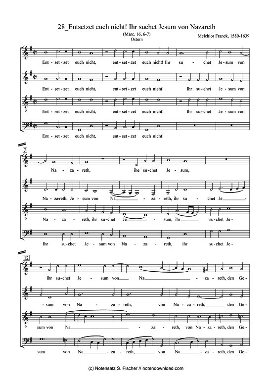 Entsetzet euch nicht Ihr suchet Jesum von Nazareth (Gemischter Chor) (Gemischter Chor) von Melchior Franck (1580-1639)