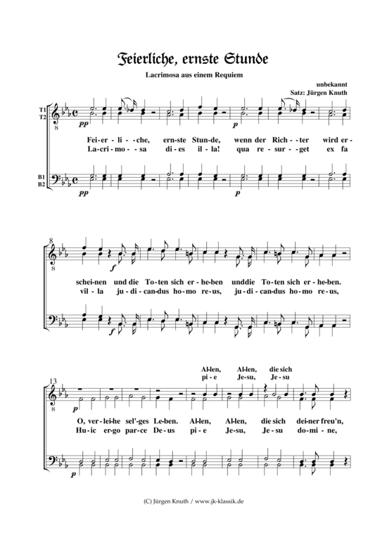 Feierliche ernste Stunde (Lacrimosa aus einem Requiem) (M nnerchor) (M nnerchor) von Choral geistlich Satz J rgen Knuth