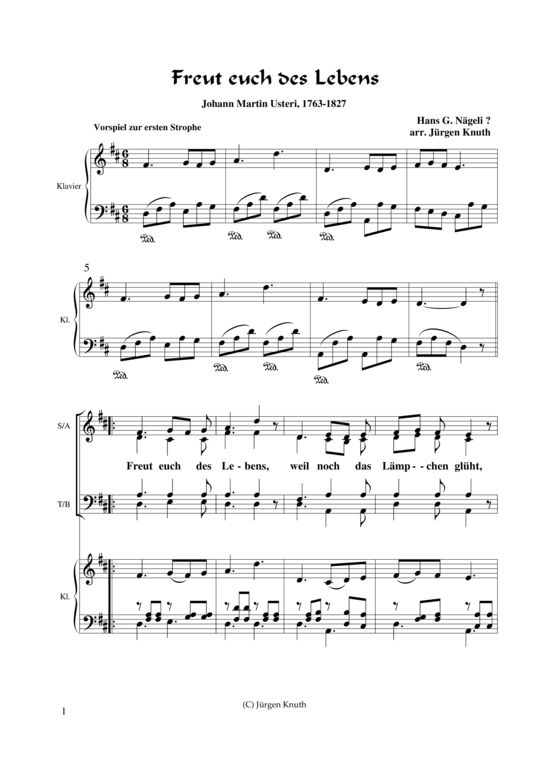Freut euch des Lebens (Gesang 4-stimmig SATB + Klavier) (Klavier  Gesang) von Hans G. N geli  arr. J rgen Knuth