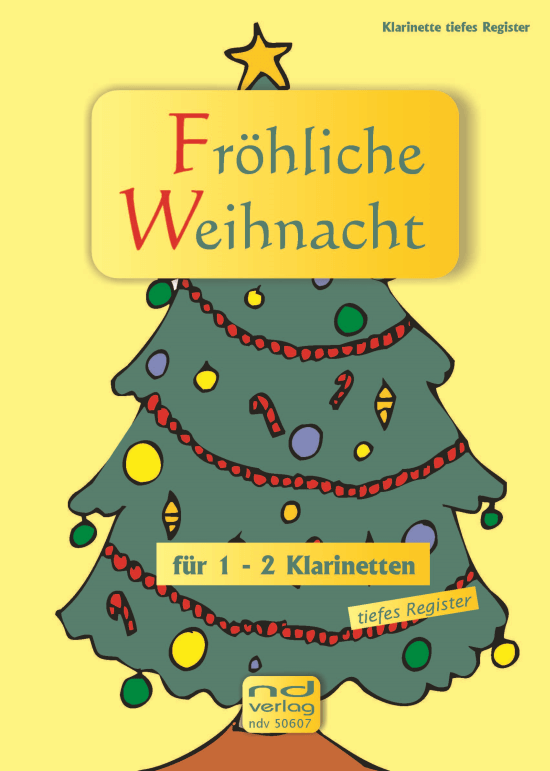 Fr hliche Weihnacht f r 1-2 Klarinetten in B (tiefes Register) (Duett (Klarinette)) von Weihnachtsliederbuch