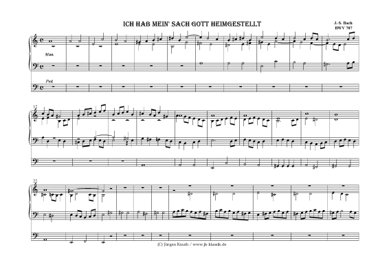 Ich hab mein Sach Gott heimgestellt + Choral BWV 707 (Orgel Solo) (Orgel Solo) von Johann-Sebastian Bach (1685-1750)