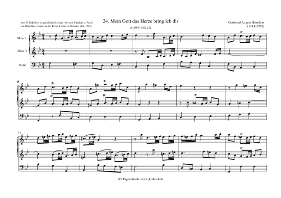 Mein Gott das Herze bring ich dir Nr.24 (HoWV VIII.25) (Orgel Solo) (Orgel Solo) von Gottfried August Homilius 1714-1785