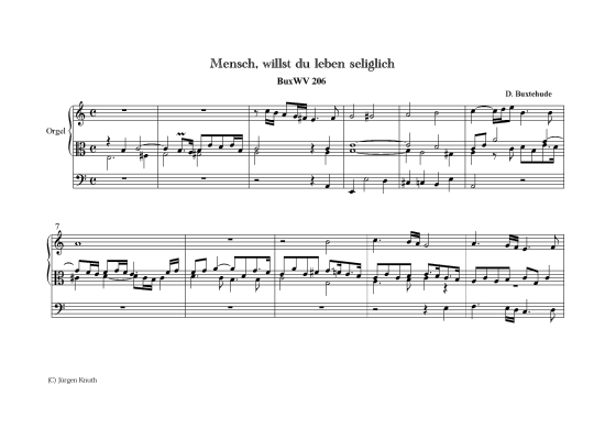 Mensch willst du leben seliglich  BuxWV 206 (Orgel Solo mit Alt-Schl ssel) (Orgel Solo) von Dietrich Buxtehude 1637-1707
