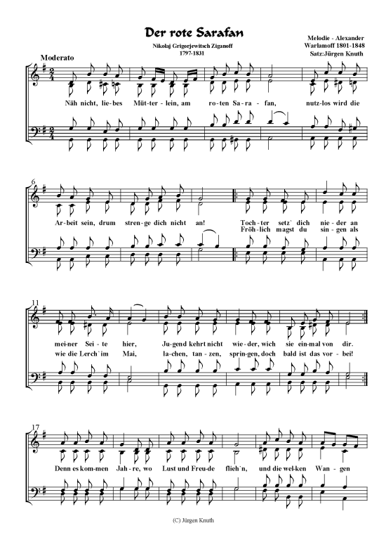 N h nicht liebes M tterlein (Der rote Sarafan) (Gemischter Chor) (Gemischter Chor) von Alexander Warlamoff 1801-1848 Satz J rgen Knuth