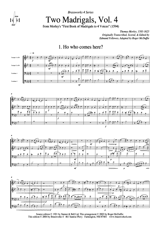 Zwei Madrigale Vol. 4 (2xTromp in B C Horn in F (Pos) Pos) (Quartett (Blech Brass)) von Thomas Morley