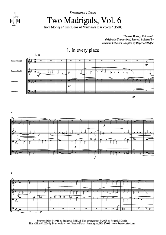 Zwei Madrigale Vol. 6 (2xTromp in B C Horn in F (Pos) Pos) (Quartett (Blech Brass)) von Thomas Morley