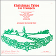 christmas trios for trumpets full score brass ensemble uber