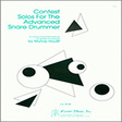 contest solos for the advanced snare drummer percussion solo murray houllif