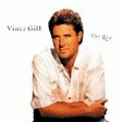 if you ever have forever in mind guitar chords/lyrics vince gill