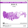 kick it 2nd eb alto saxophone jazz ensemble kris berg