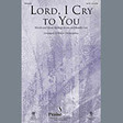 lord, i cry to you violin 1 choir instrumental pak keith christopher