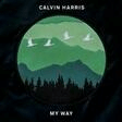 my way piano, vocal & guitar chords calvin harris