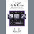 today he is risen! trombone 1 & 2 choir instrumental pak john purifoy