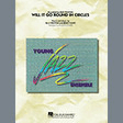 will it go round in circles full score jazz ensemble roger holmes