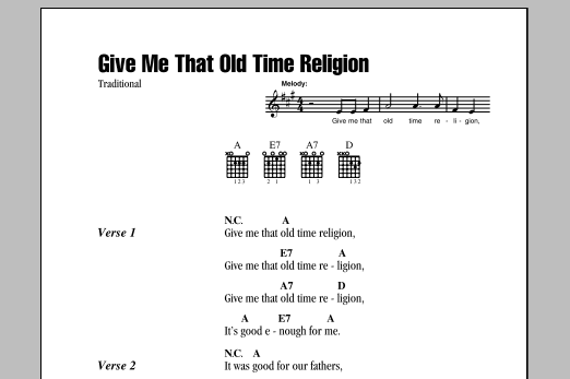 Give Me That Old Time Religion (Guitar Chords/Lyrics) von African-American Spiritual