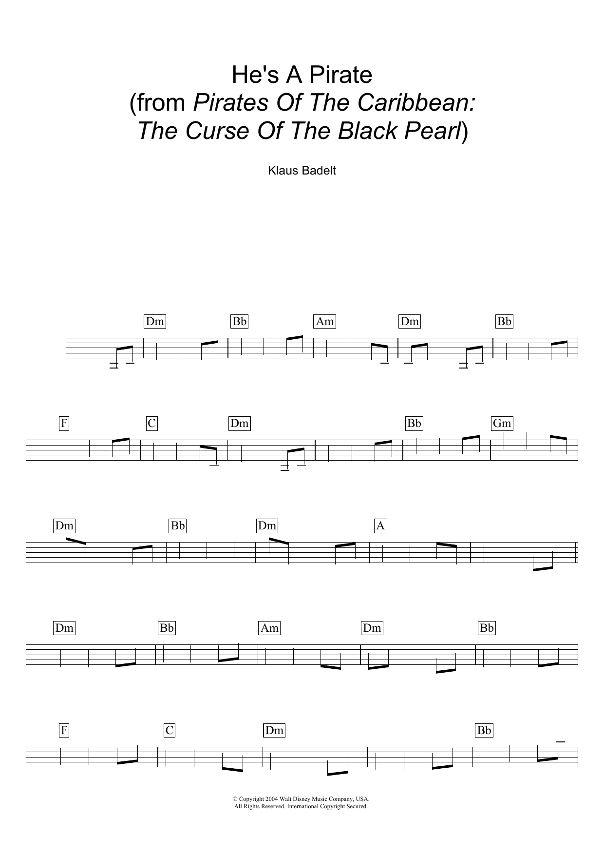 He's A Pirate (from Pirates Of The Caribbean: The Curse Of The Black Pearl) (Lead Sheet / Fake Book) von Klaus Badelt