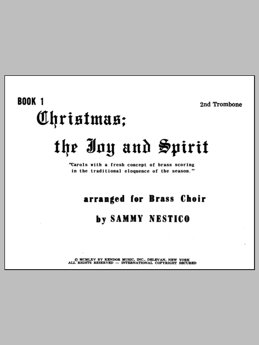 Christmas; The Joy & Spirit - Book 1/2nd Trombone (Brass Ensemble) von Nestico