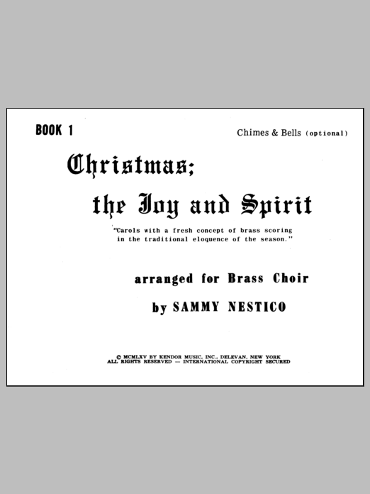 Christmas; The Joy & Spirit- Book 1/Chimes & Bells (opt.) (Brass Ensemble) von Nestico