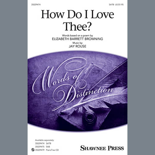 cover: How Do I Love Thee?, Jay Rouse, Chor