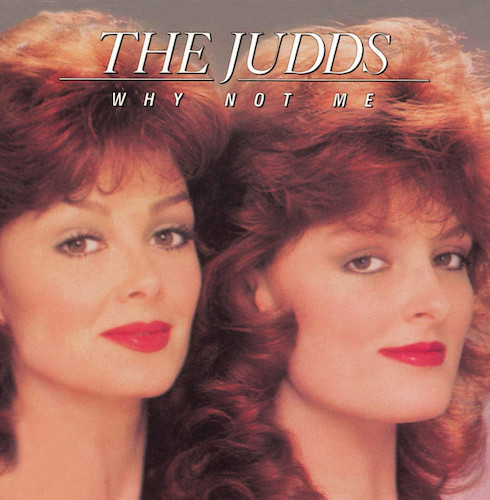 cover: Why Not Me, The Judds