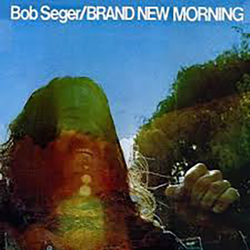 cover: Brand New Morning, Bob Seger