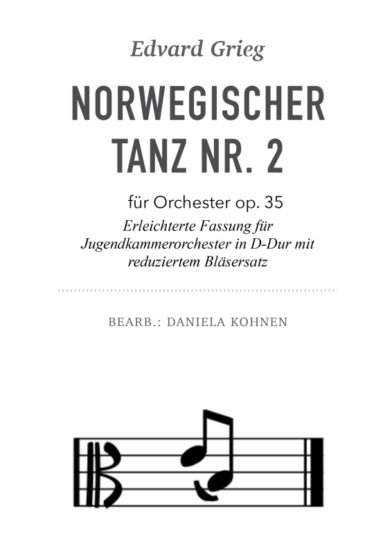 Produktbild zu: Norwegischer Tanz Nr. 2 - Erleichterte Fassung für Jugendkammerorchester in D-Dur mit reduziertem BläsersatzEdvard Grieg