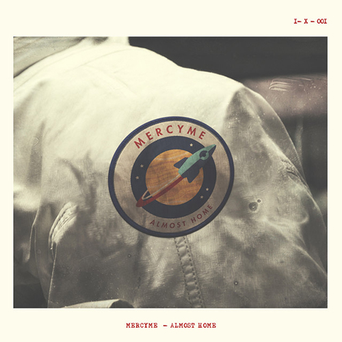 cover: Almost Home, MercyMe, Gesang, Gitarre, Klavier
