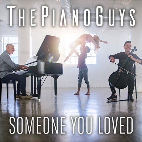 cover: Someone You Loved, The Piano Guys