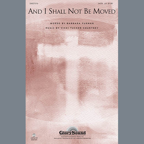 cover: And I Shall Not Be Moved, Vicki Tucker Courtney, Chor