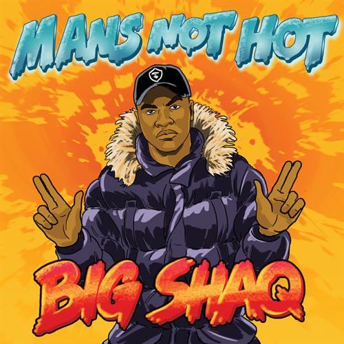 cover: Man's Not Hot, Big Shaq
