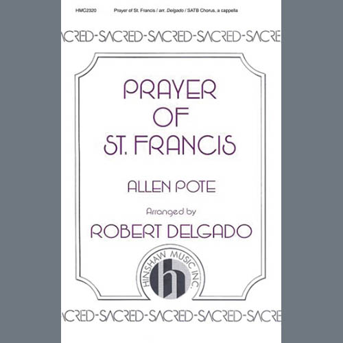 cover: Prayer Of St. Francis (arr. Robert Delgado), Allen Pote, Chor