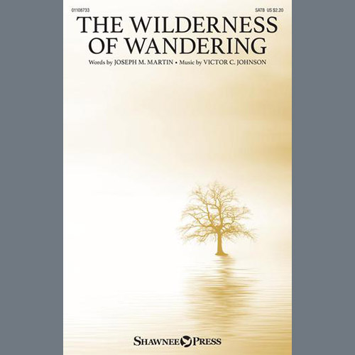 cover: The Wilderness Of Wandering, Joseph M. Martin & Victor C. Johnson, Chor