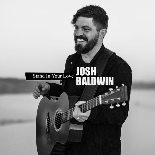 cover: Stand In Your Love, Bethel Music & Josh Baldwin, Gesang, Gitarre, Klavier