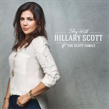 cover: Thy Will, Hillary Scott & The Scott Family