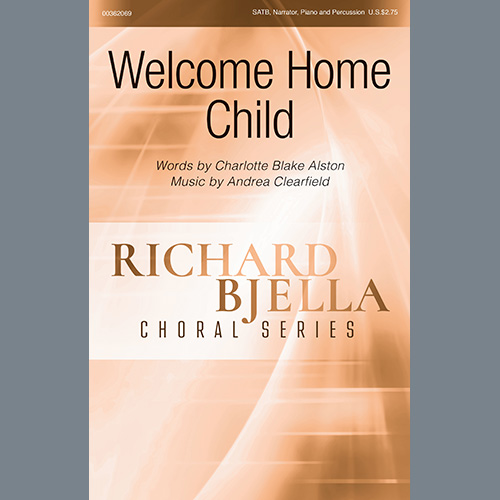 cover: Welcome Home Child, Charlotte Blake Alston and Andrea Clearfield