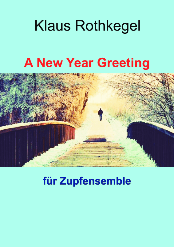 Produktbild zu: A New Year Greeting (Partitur)