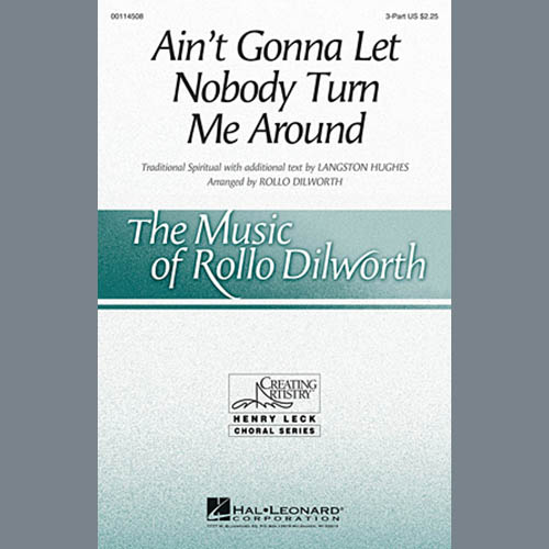 cover: Ain't Gonna Let Nobody Turn Me Around, Rollo Dilworth, Chor