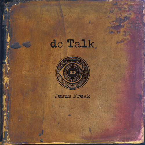 cover: Jesus Freak, DC Talk