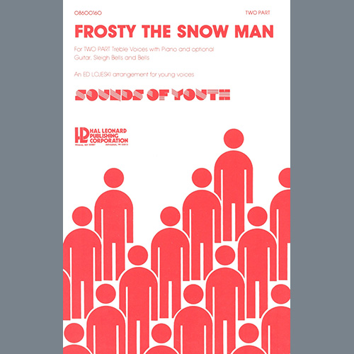 cover: Frosty The Snow Man (arr. Ed Lojeski), Jack Rollins & Steve Nelson