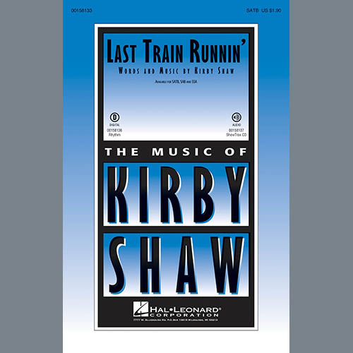 cover: Last Train Runnin', Kirby Shaw, Chor