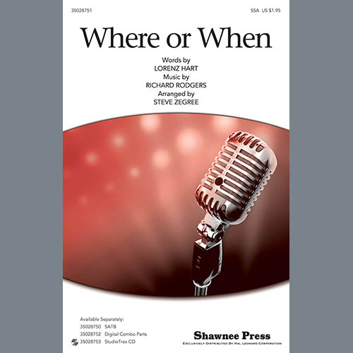 Product picture to: Where Or When (from Babes In Arms) (arr. Steve Zegree)