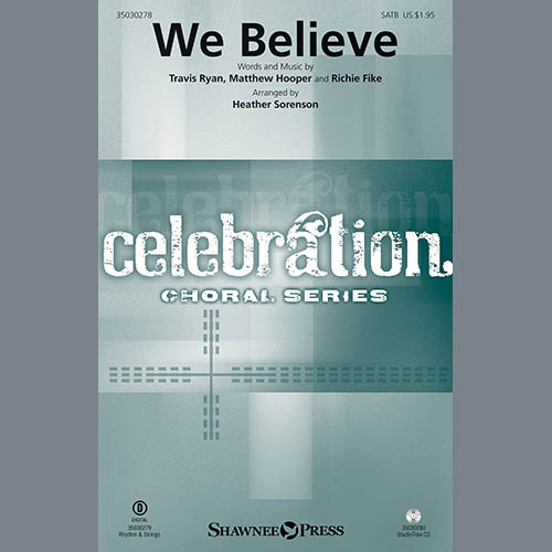 cover: We Believe (arr. Heather Sorenson), Newsboys