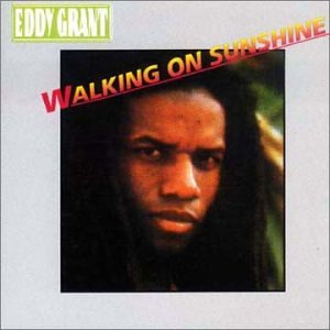 cover: Walking On Sunshine, Eddy Grant