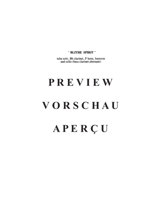 Produktgalerie: Seite 3 von 21 Blithe Spirit , , (Gemischtes Ensemble für Klarinette, Horn, Fagott, Violoncello + Tuba Solo)