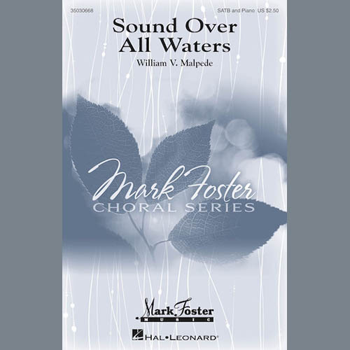 cover: Sound Over All Waters, William V. Malpede, Chor