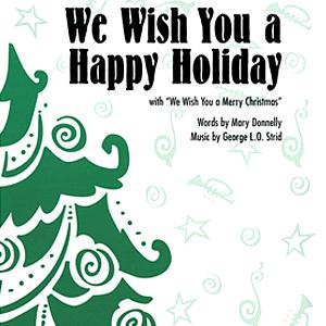 Product picture to: We Wish You A Happy Holiday