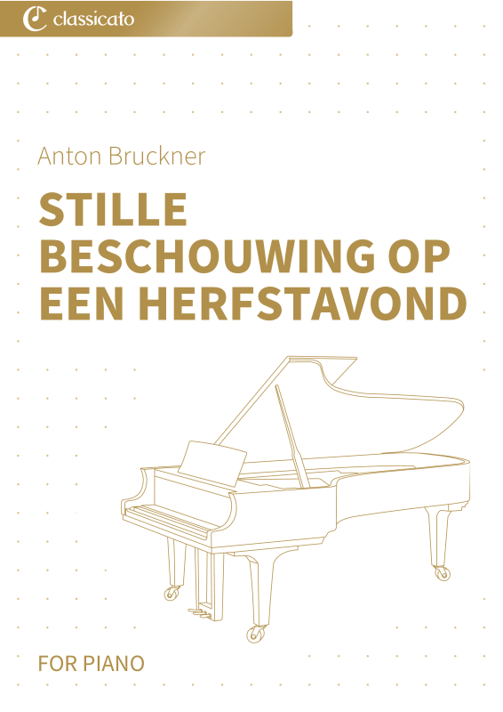 Product picture to: Stille Beschouwing op een Herfstavond - Vereenvoudigde versieAnton Bruckner