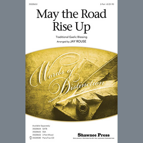 cover: May The Road Rise Up, Jay Rouse, Chor